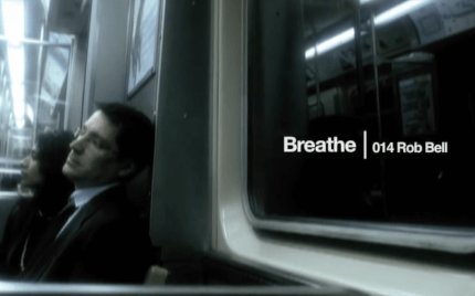 Breathe - Rob Bell